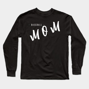 Baseball Mom: Life's MVPs - Funny & Cool Gift for Mothers, Friends, and Girlfriends - Cute & Loving Sports Mom Apparel for Women Long Sleeve T-Shirt